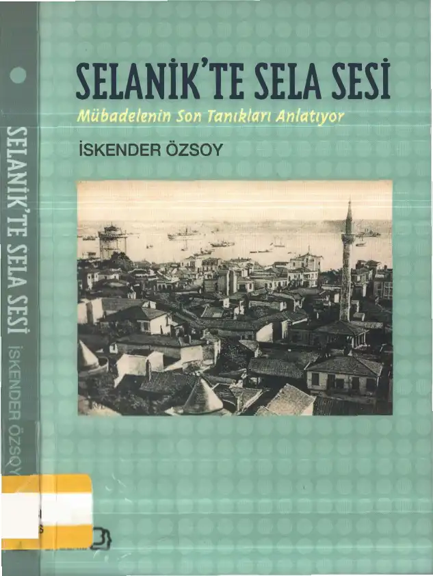 Selanik'te Sela Sesi — İskender Özsoy