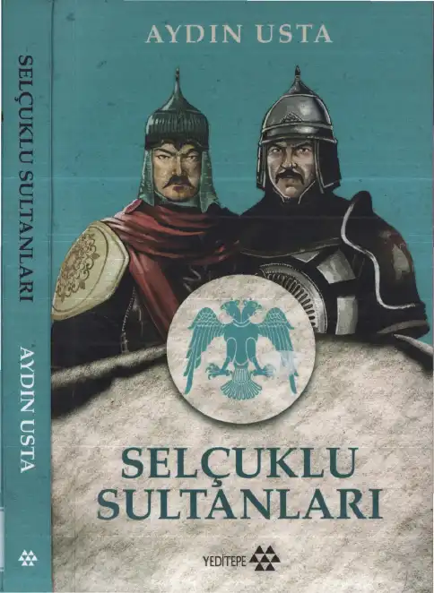 Selçuklu Sultanları — Aydın Usta