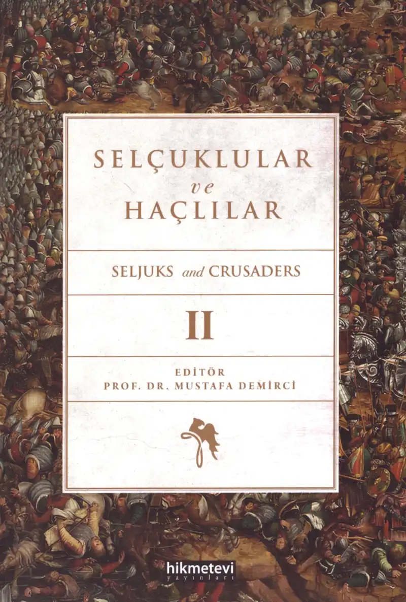 Selçuklular Ve Haçlılar — Mustafa Demirci