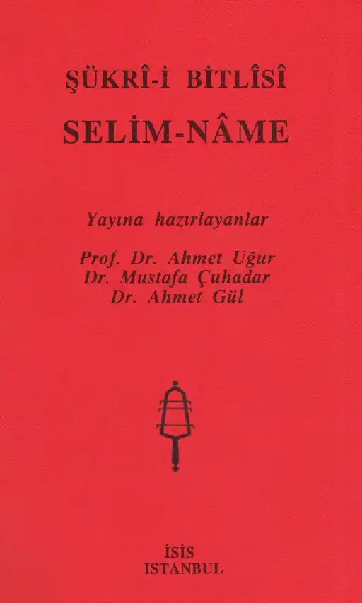 Selim-Nâme — Şükri-i Bitlisi