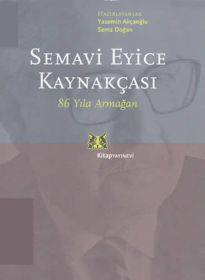 Sema Semavi Eyice Kaynakçası 86 Yıla Armağan — Yasemin Akçaoğlu