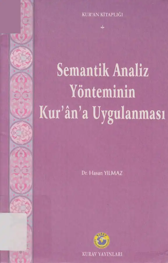 Semantik Analiz Yönteminin Kur'an'a Uygulanması — Hasan Fatih Yılmaz