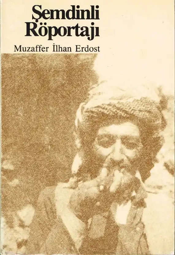 Şemdinli Röportajı — Muzaffer İlhan Erdost