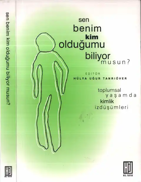 Sen Benim Kim Olduğumu Biliyor musun? — Hülya Uğur Tanrıöver
