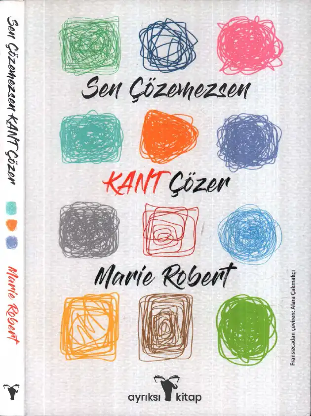 Sen Çözemezsen Kant Çözer — Marie Robert