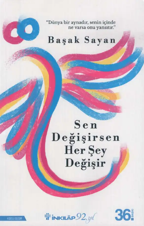 Sen Değişirsen Her Şey Değişir — Başak Sayan