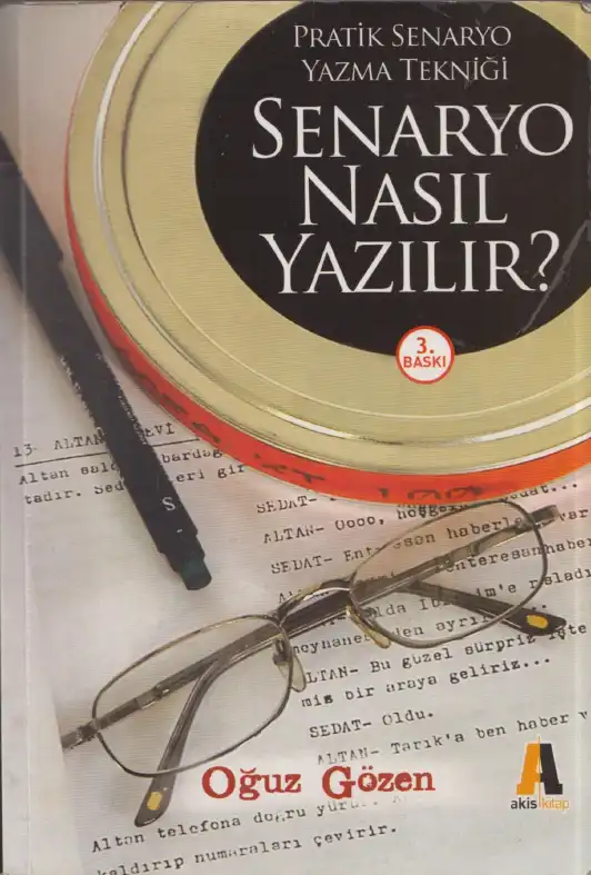 Senaryo Nasıl Yazılır? — Oğuz Gözen