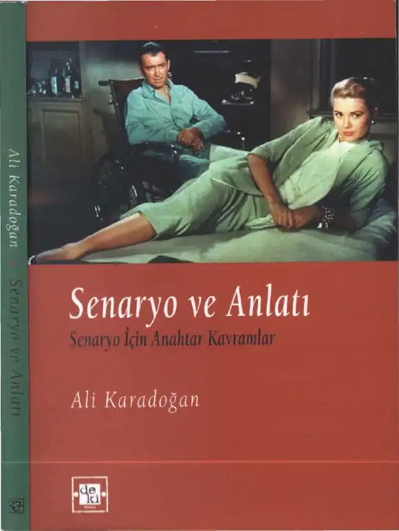 Senaryo ve Anlatı: Senaryo İçin Anahtar Kavramlar — Ali Karadoğan