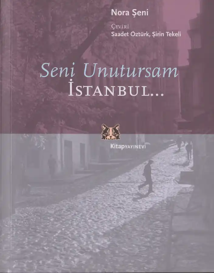 Seni Unutursam İstanbul... — Nora Şeni