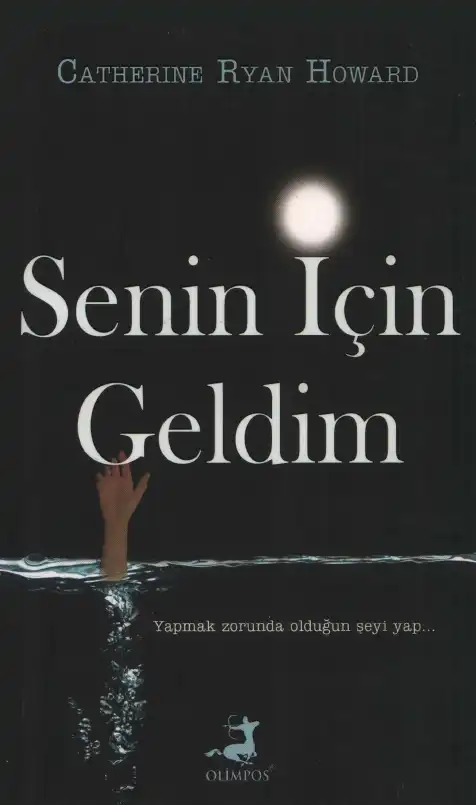 Senin İçin Geldim Olimpos — Catherine Ryan Howard