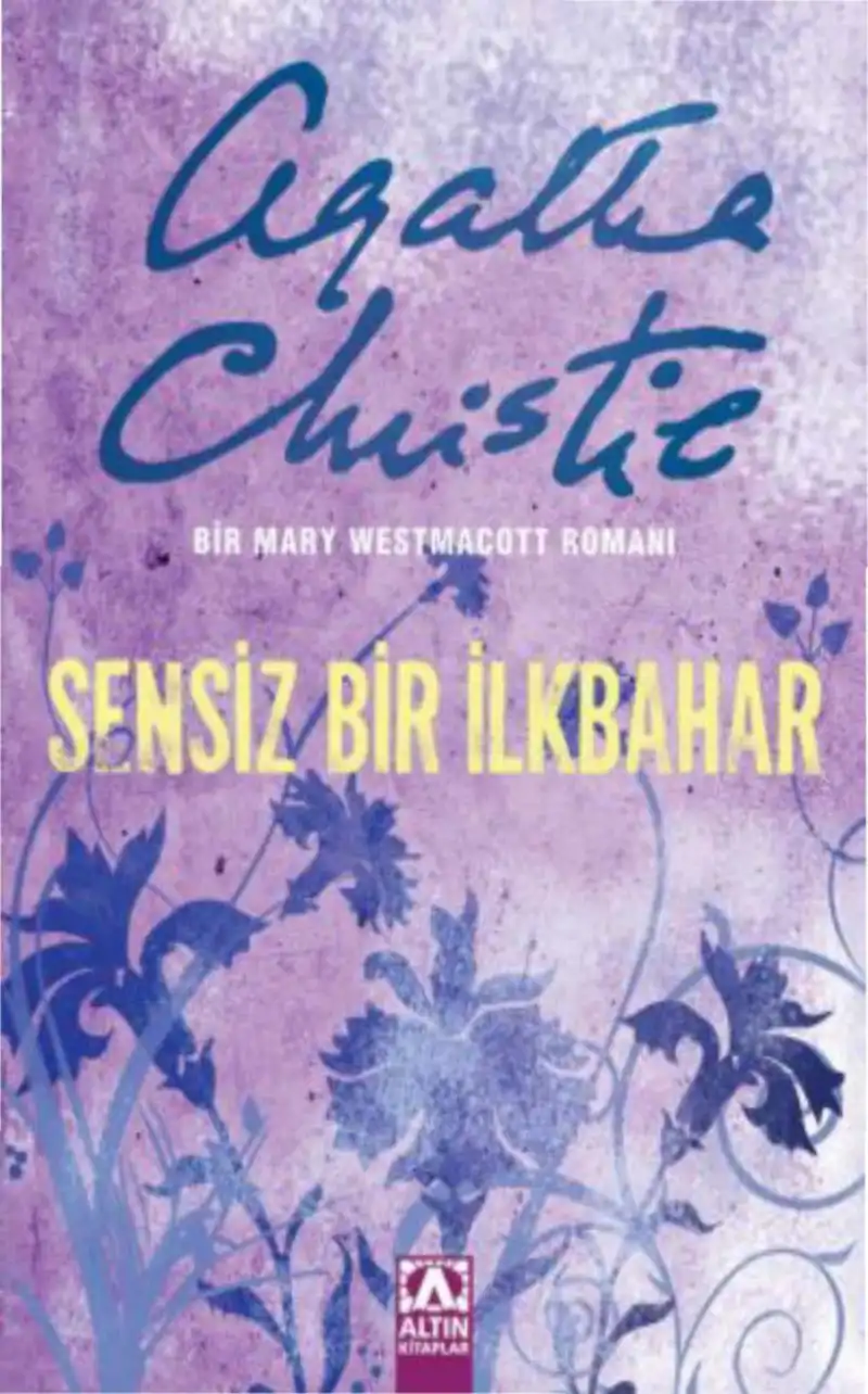 Sensiz Bir İlkbahar — Agatha Christie