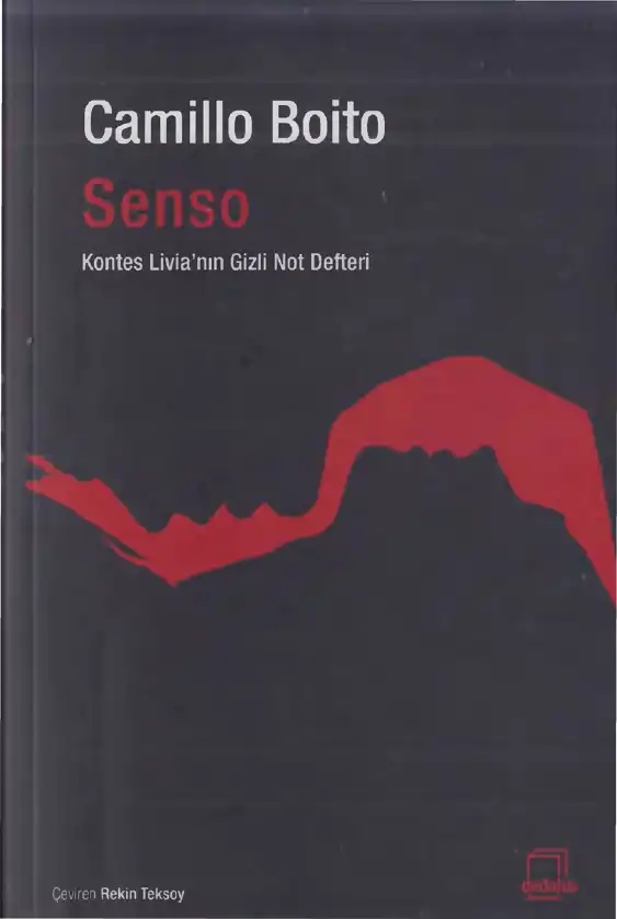 Senso - Kontes Livia'nın Gizli Not Defteri — Camillo Boito