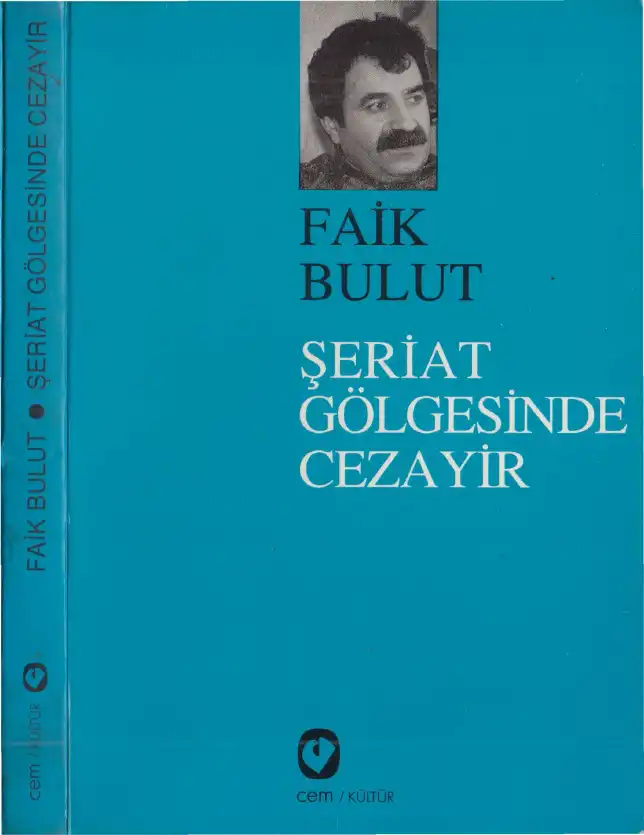 Şeriat Gölgesinde Cezayir — Faik Bulut