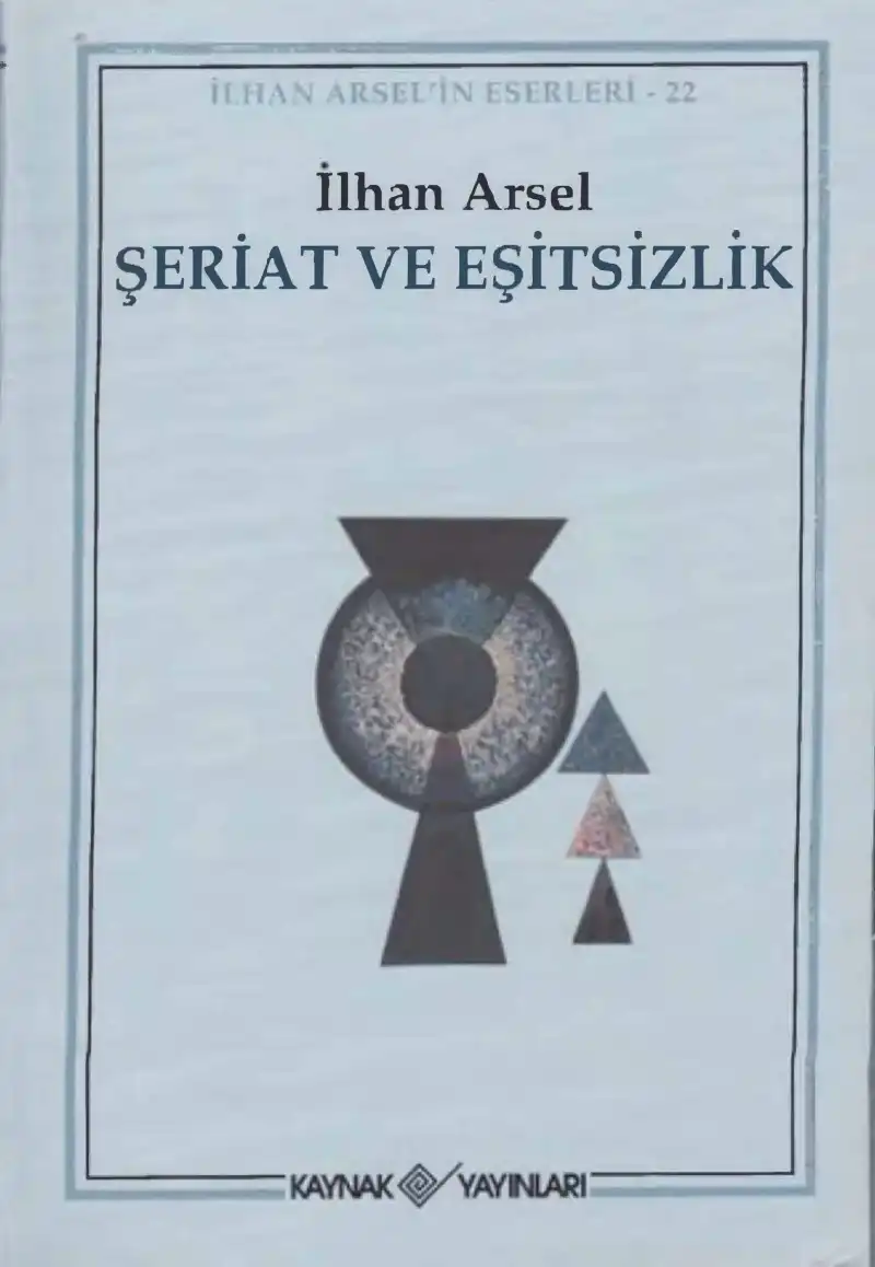 Şeriat Ve Eşitsizlik — İlhan Arsel