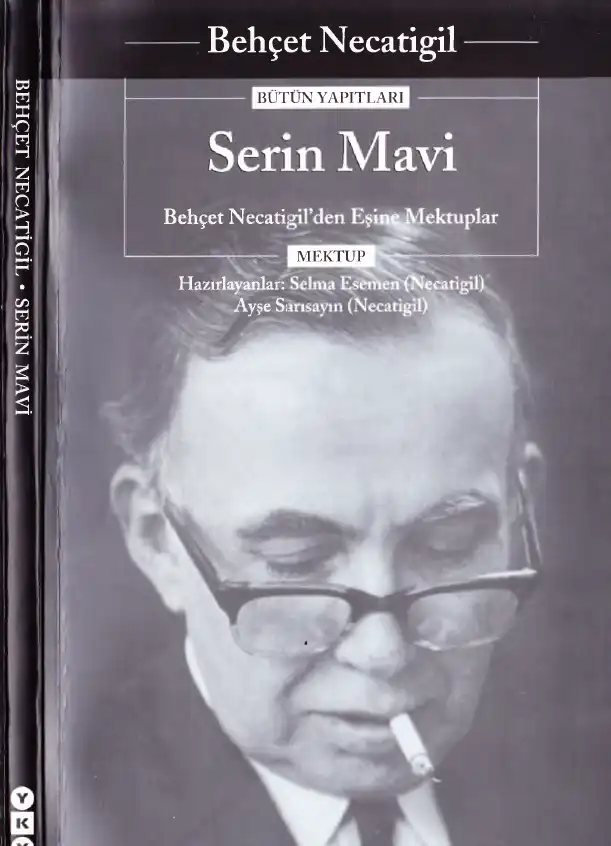 Serin Mavi (Behçet Necatigil'den Eşine Mektuplar) — Behçet Necatigil