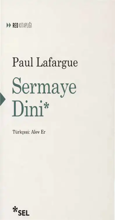 Sermaye Dini — Henry David Thoreau ve Paul Lafargue