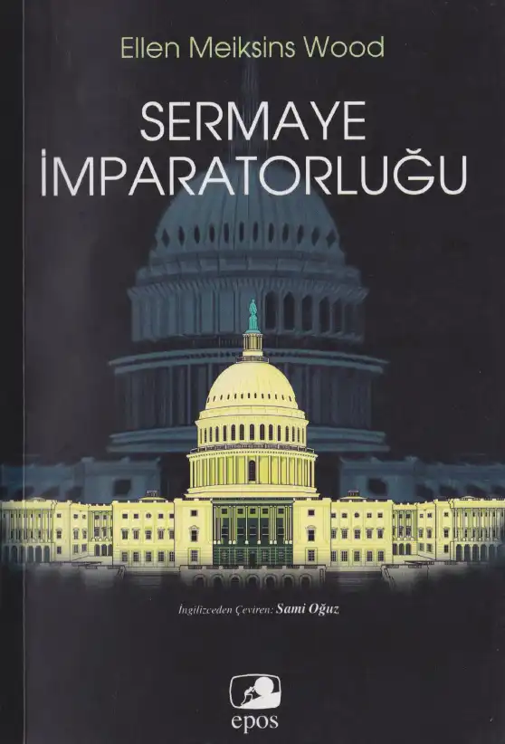Sermaye İmparatorluğu — Ellen Meiksins Wood