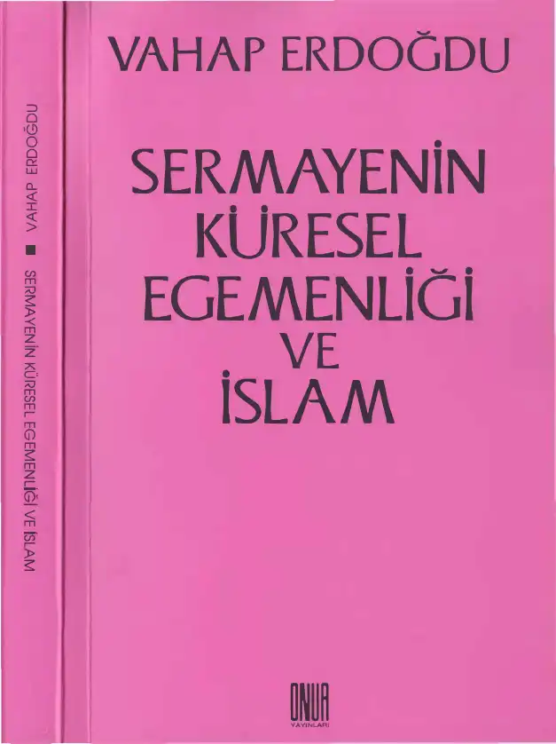 Sermayenin Küresel Egemenliği ve İslam — Vahap Erdoğdu