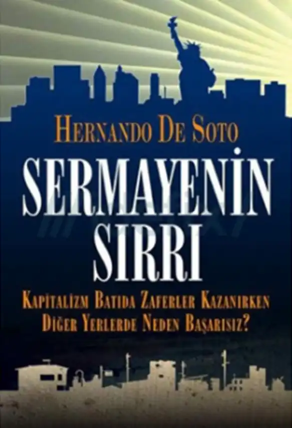 Sermayenin Sırrı — Hernando de Soto