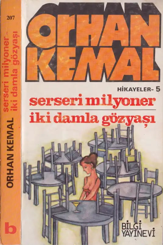 Serseri Milyoner / İki Damla Gözyaşı — Orhan Gazi Ertekin, Faruk Özsu, Kemal Şahin, Muzaffer Şakar, Uğur Yiğit