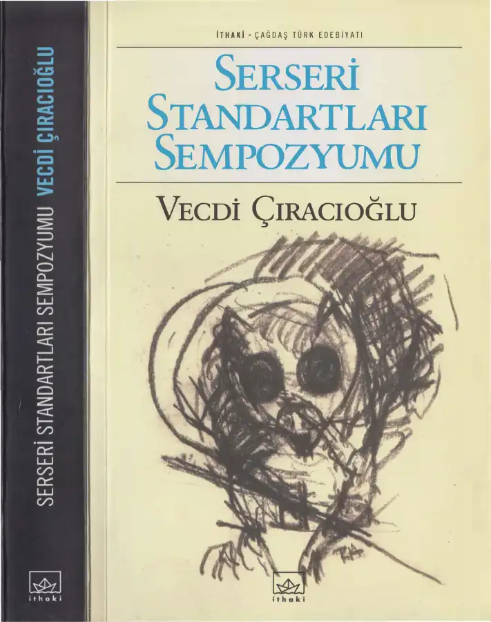 Serseri Standartlar Sempozyumu — Vecdi Çıracıoğlu