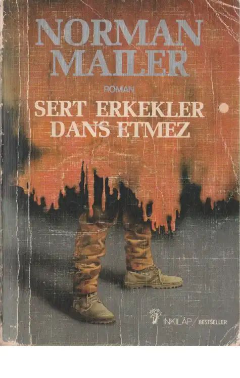 Sert Erkekler Dans Etmez — Norman Mailer