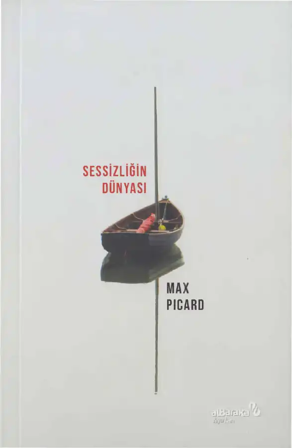 Sessizliğin Dünyası — Max Picard