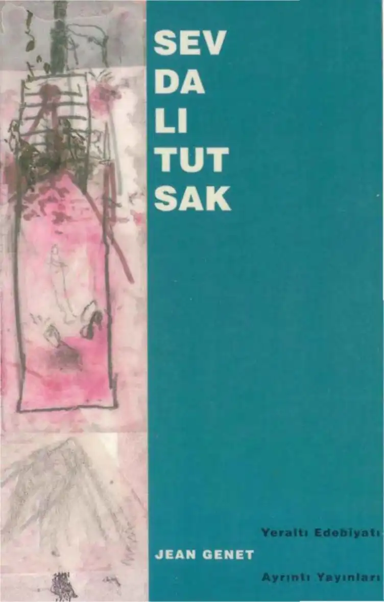 Sevdalı Tutsak — Jean Genet