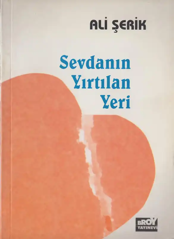 Sevdanın Yırtılan Yeri — Ali Şerik