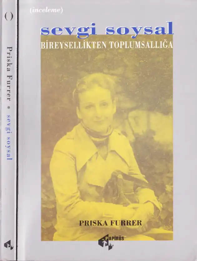 Sevgi Soysal: Bireysellikten Toplumsallığa — Priska Furrer