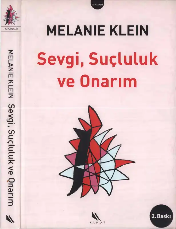 Sevgi, Suçluluk ve Onarım — Melanie Klein
