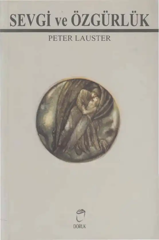 Sevgi ve Özgürlük — Peter Lauster
