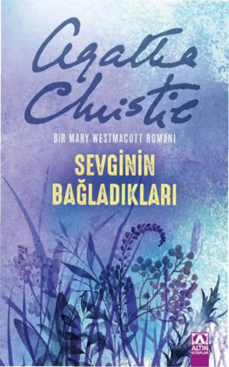 Sevginin Bağladıkları — Agatha Christie