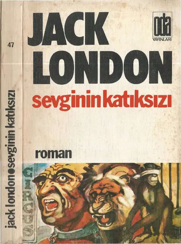 Sevginin Katıksızı — Jack London