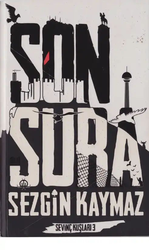 Sevinç Kuşları 3 Son Şura Aprıl — Sezgin Kaymaz