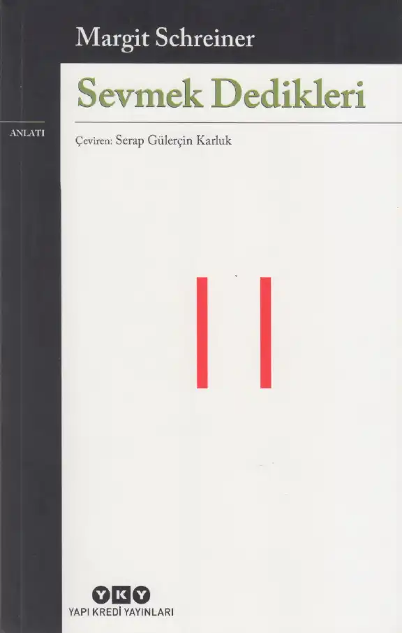 Sevmek Dedikleri — Margit Schreiner