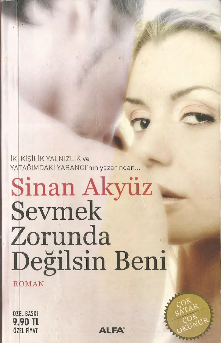 Sevmek Zorunda Değilsin Beni — Sinan Akyüz