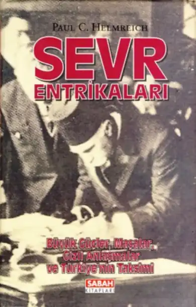 Sevr Entrikaları — Paul C. Helmreich