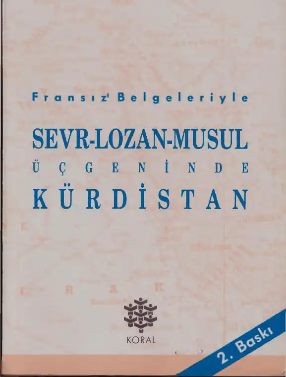 Sevr-Lozan-Musul Üçgeninde Kürdistan — Hasan Yıldız