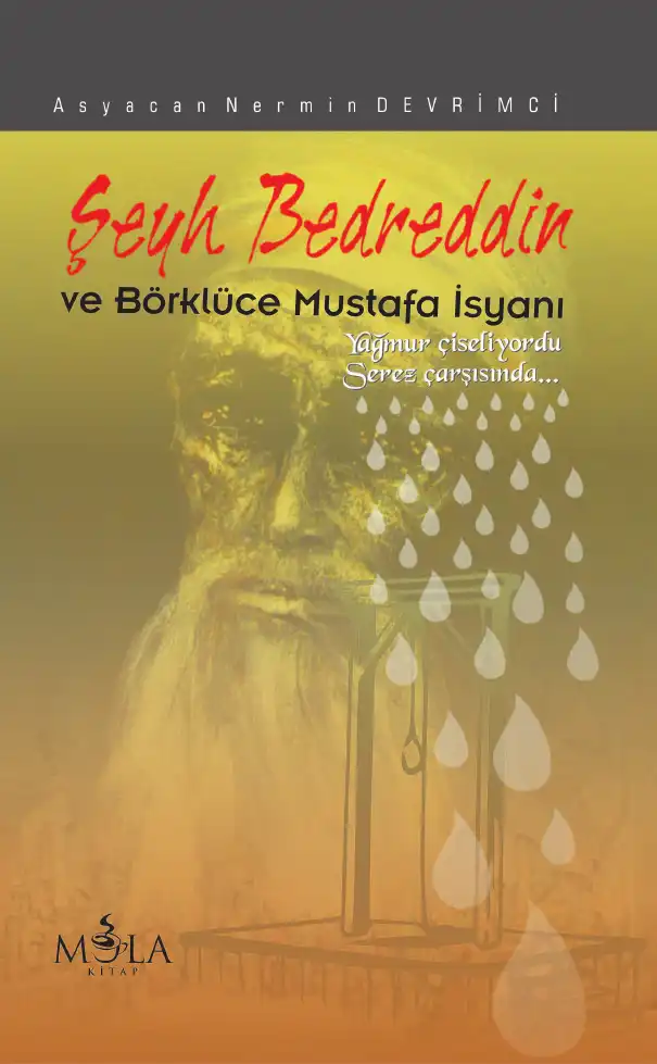 Şeyh Bedreddin ve Börklüce Mustafa İsyanı — Asyacan Nermin Devrimci