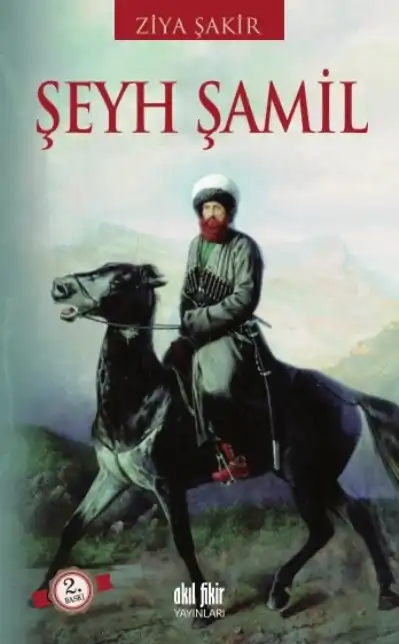 Şeyh Şamil — Ercüment Ekrem Talu ve Ziya Şakir