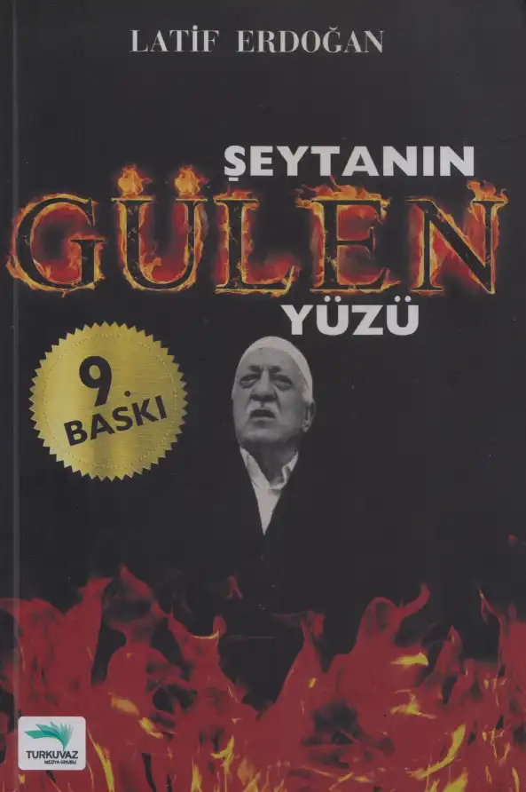 Şeytanın Gülen Yüzü — Latif Erdoğan