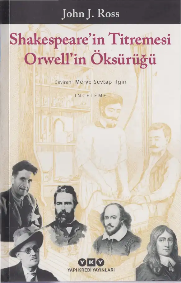 Shakespeare'in Titremesi Orwell'in Öksürüğü — John J. Ross