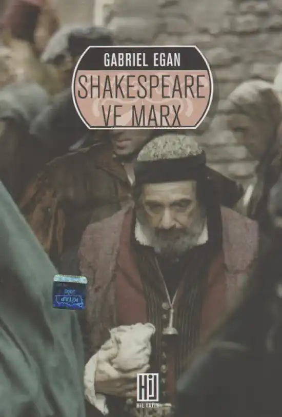 Shakespeare ve Marx — Gabriel Egan