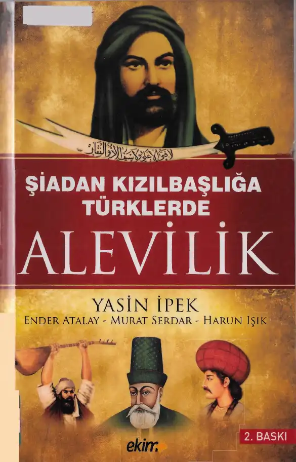 Şiadan Kızılbaşlığa Türklerde Alevilik — Yasin İpek