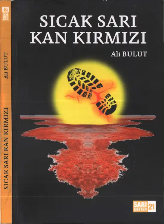 Sıcak Sarı Kan Kırmızı — Ali Bulut