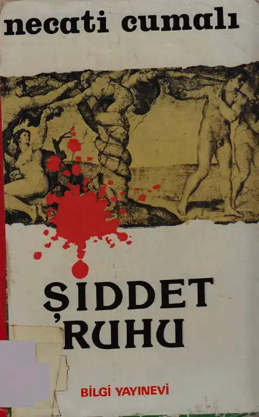 Şiddet Ruhu — Necati Cumalı