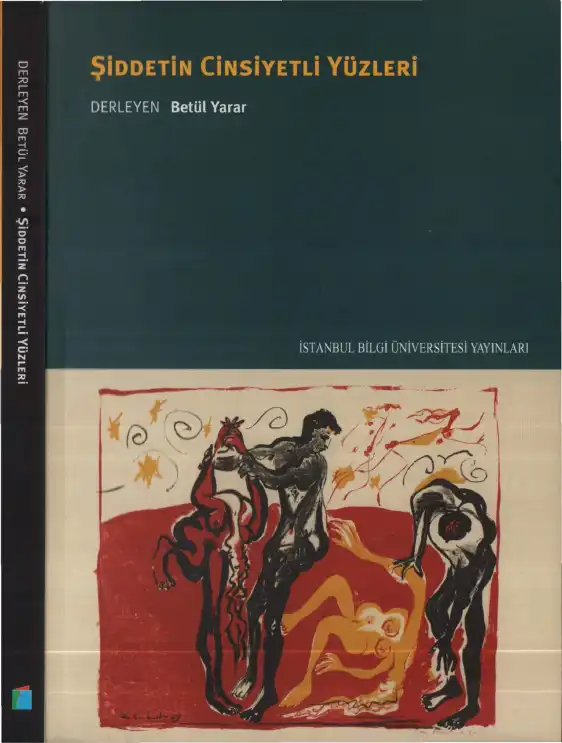 Şiddetin Cinsiyetli Yüzleri — Betül Yarar
