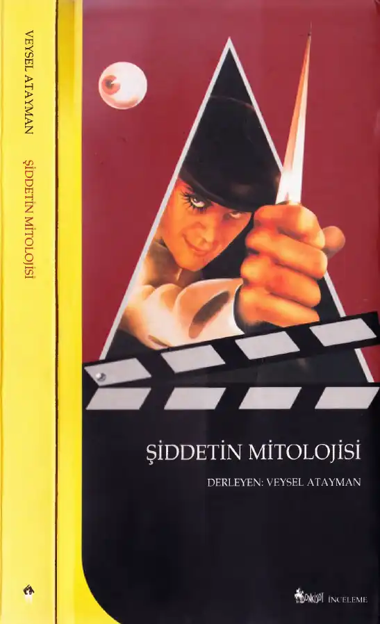 Şiddetin Mitolojisi — Veysel Atayman
