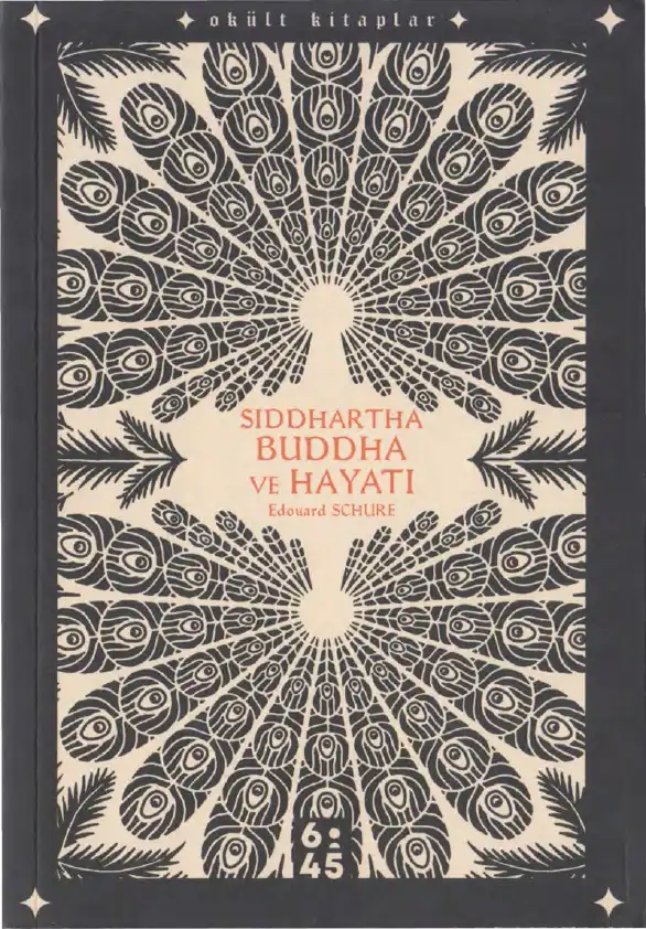 Siddhartha Buddha ve Hayatı — Edouard Schure